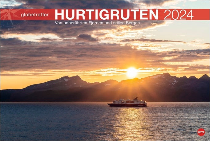 Hurtigruten Globetrotter - Wandkalender 2024 - 58 x 39 cm - Heye Verlag