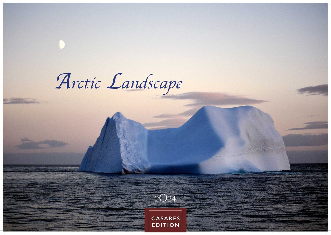 Arctic Landscapes - Wandkalender 2024 - 50 x 35 cm - CASARES fine art EDITION