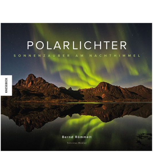 Polarlichter - Sonnenzauber am Nachthimmel