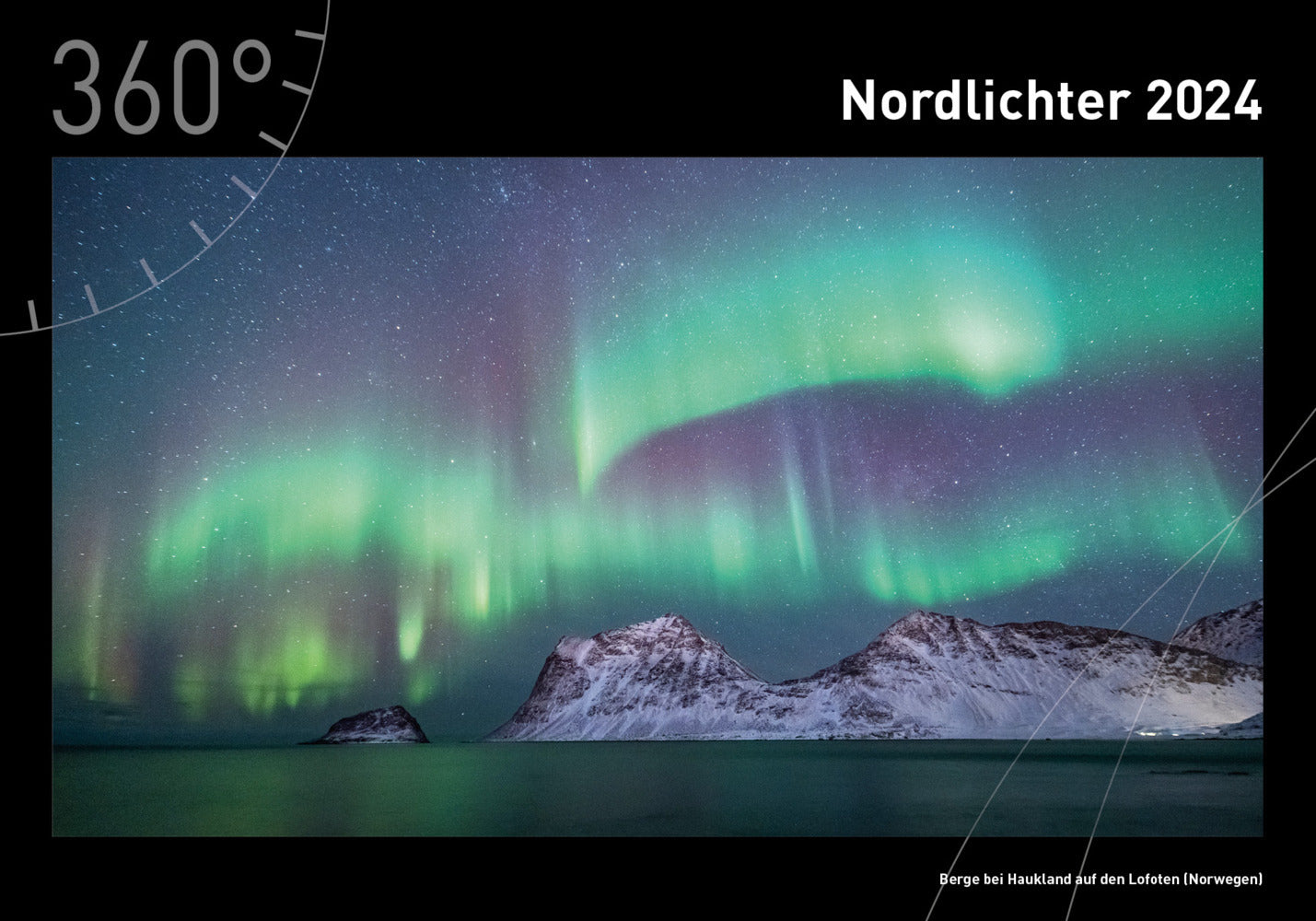 Nordlichter - 360° Premium-Wandkalender 2024 - 50 x 35 cm - 360Grad Medien