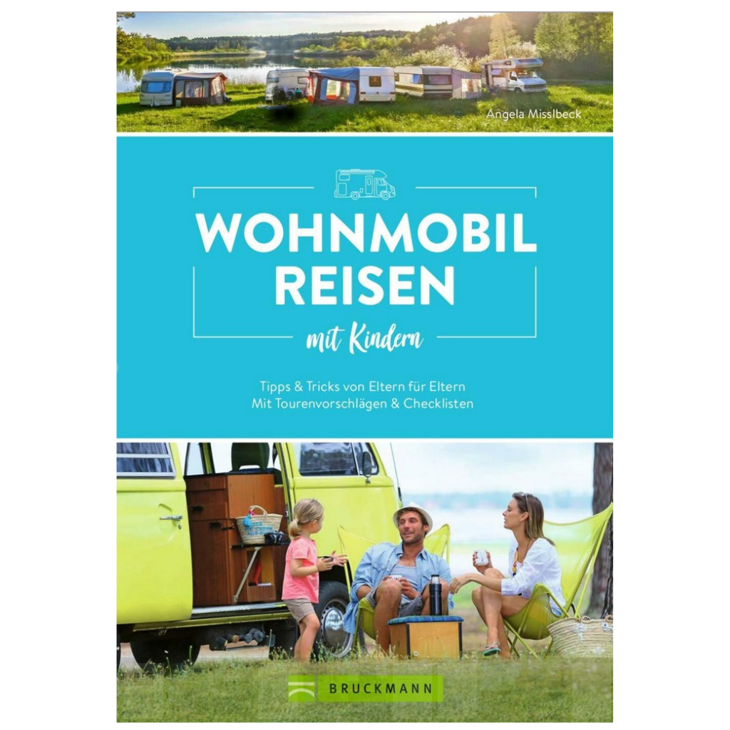 Wohnmobilreisen mit Kindern - Tipps und Tricks von Eltern für Eltern