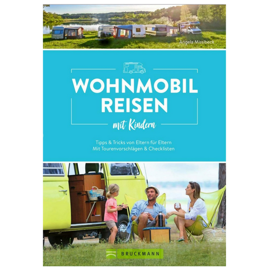 Wohnmobilreisen mit Kindern - Tipps und Tricks von Eltern für Eltern
