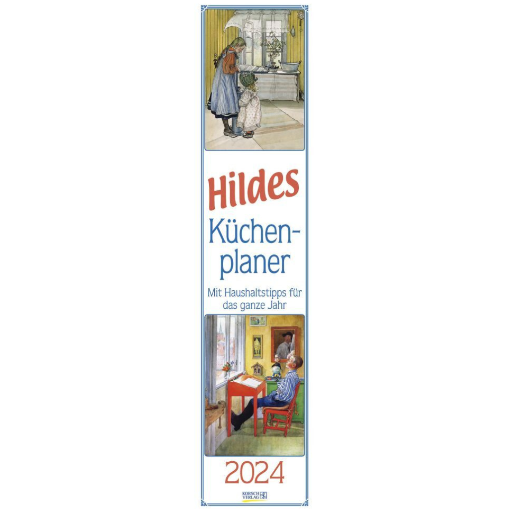 Hildes Küchenplaner mit Bildern von Carl Larsson - Langplaner 2024 - 11 x 48 cm - Korsch Verlag