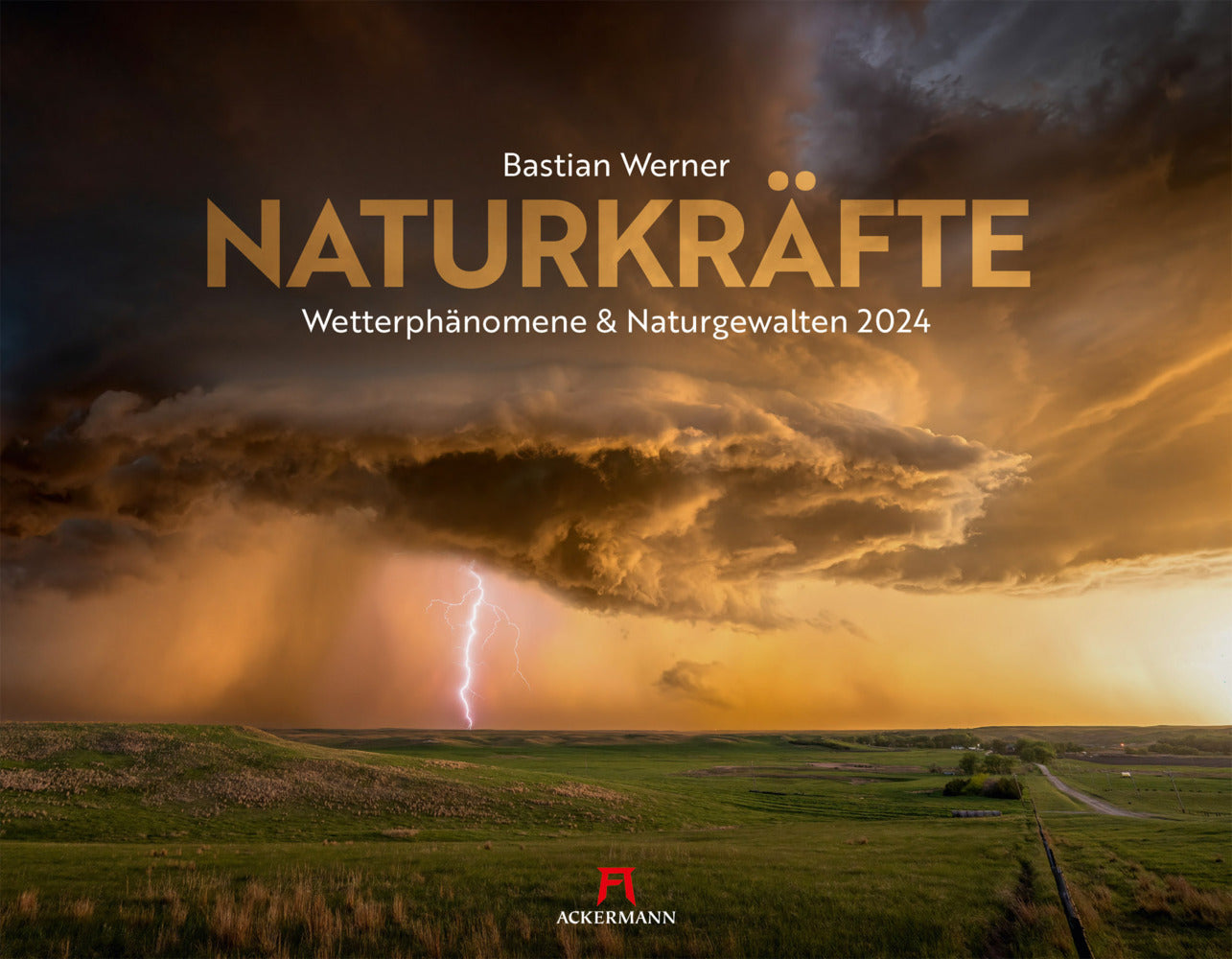Naturkräfte - Wandkalender 2024 - 54 x 42 cm - Ackermann Kunstverlag