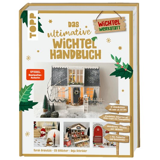 Das ultimative Wichtelhandbuch