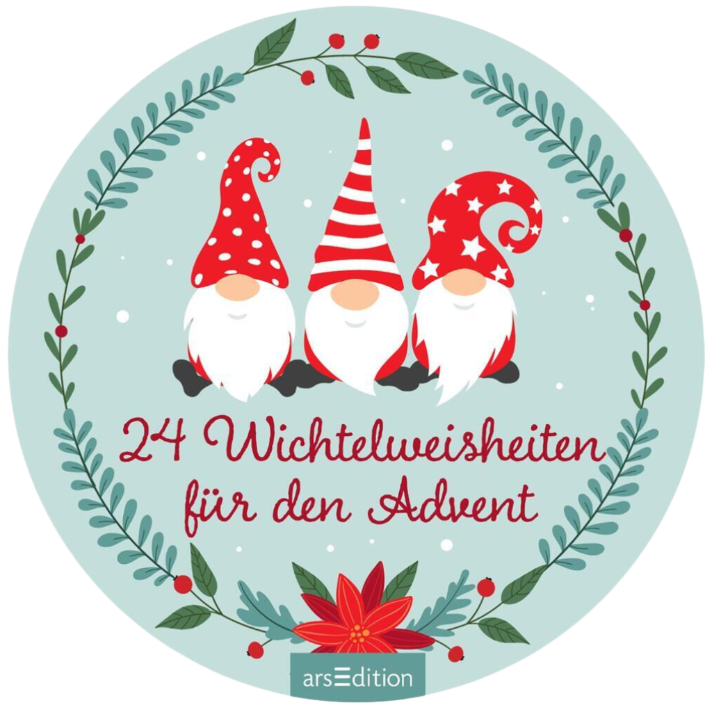 24 Wichtelweisheiten für den Advent