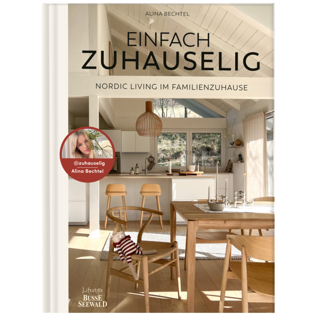 Einfach zuhauselig - Nordic Living im Familienzuhause