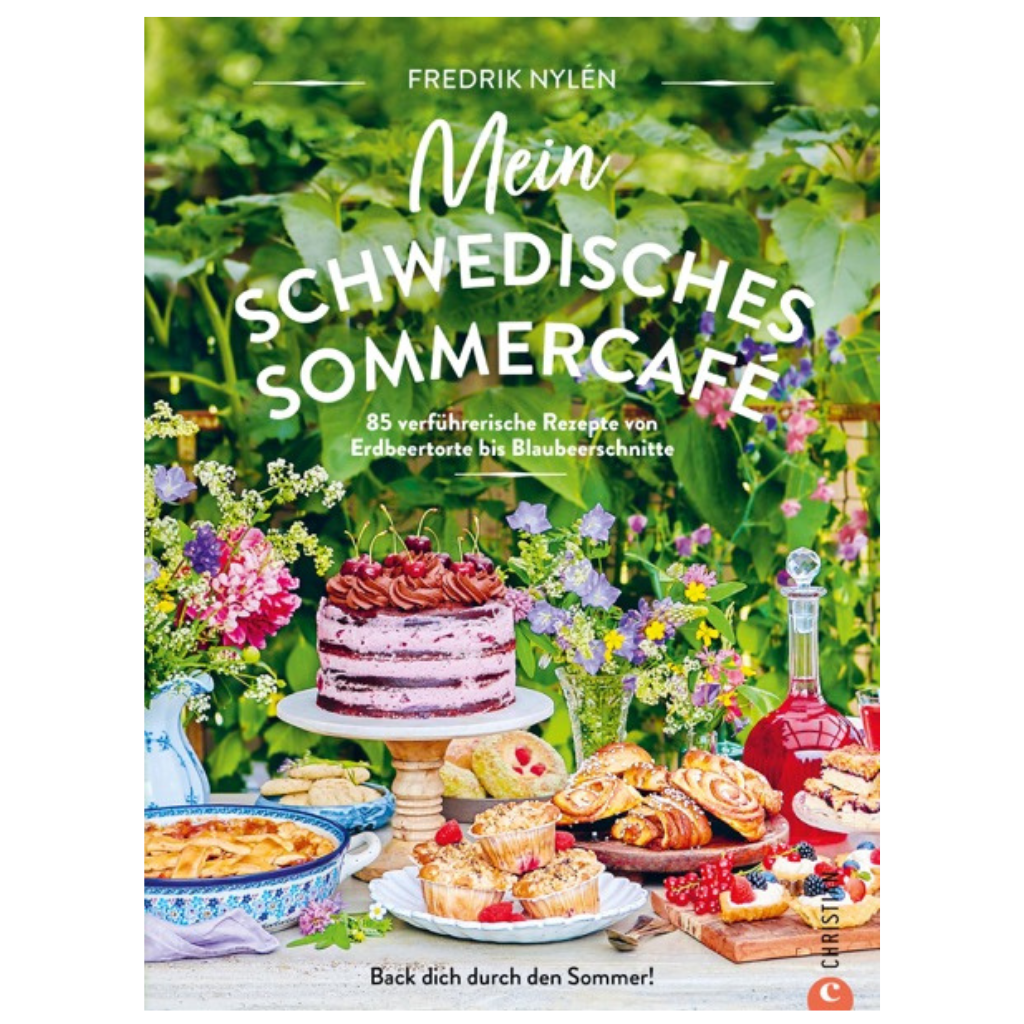 Mein schwedisches Sommercafé - Backbuch