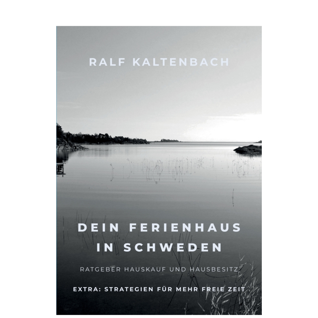 Dein Ferienhaus in Schweden - Ratgeber Hauskauf und Hausbesitz