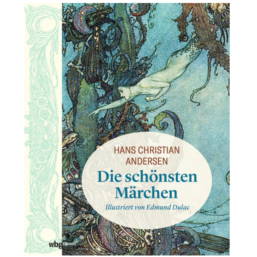 Hans Christian Andersen: Die schönsten Märchen