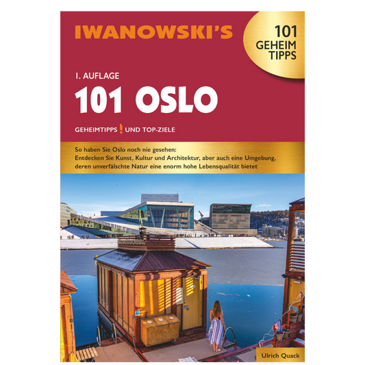 101 Oslo – Geheimtipps und Top-Ziele