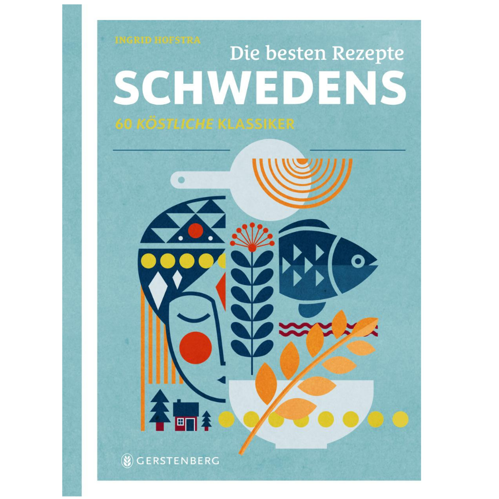 Die besten Rezepte Schwedens