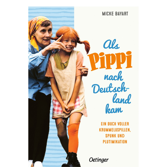Als Pippi nach Deutschland kam