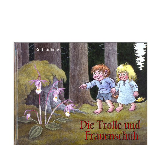 Rolf Lidberg, Die Trolle und Frauenschuh - Aune Forlag