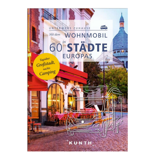 Mit dem Wohnmobil in 60 Städte Europas