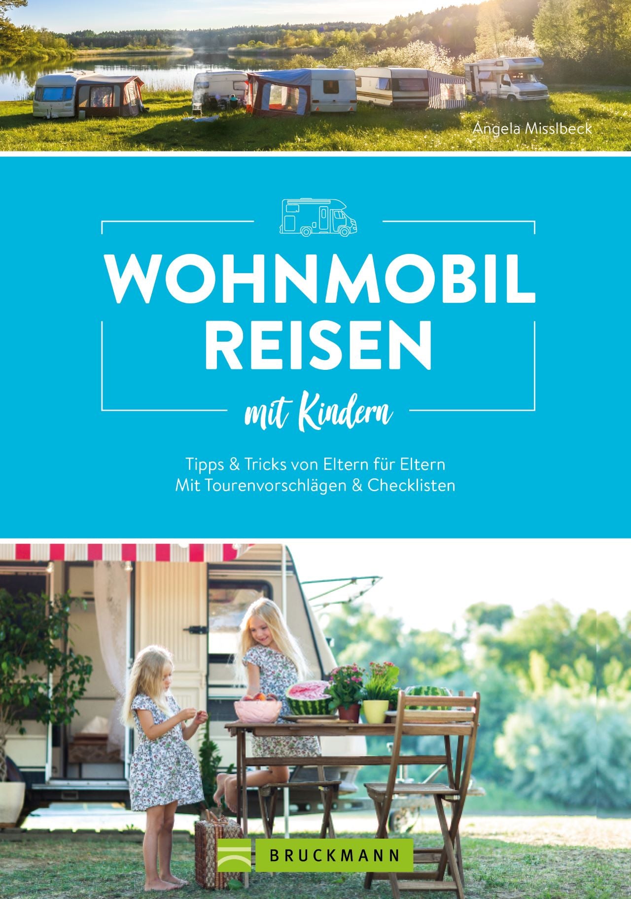 Wohnmobilreisen mit Kindern - Tipps und Tricks von Eltern für Eltern