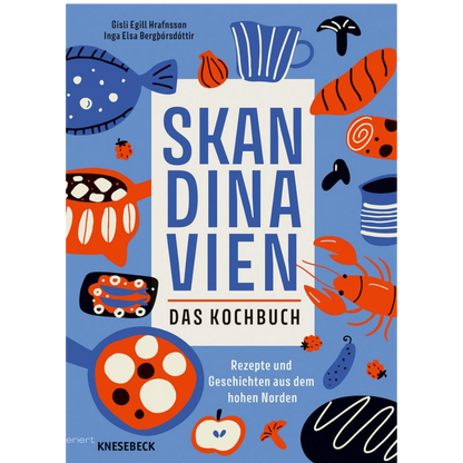 Skandinavien. Das Kochbuch