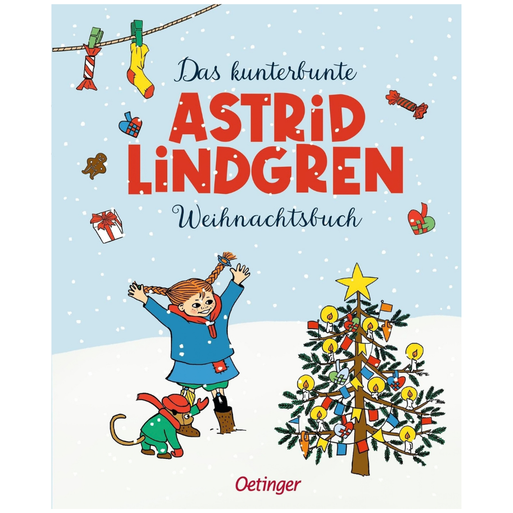 Das kunterbunte Weihnachtsbuch - Astrid Lindgren