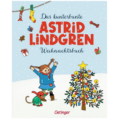 Das kunterbunte Weihnachtsbuch - Astrid Lindgren