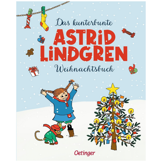 Das kunterbunte Weihnachtsbuch - Astrid Lindgren