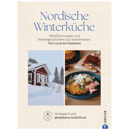 Nordische Winterküche - Von Lucia bis Fastelavn