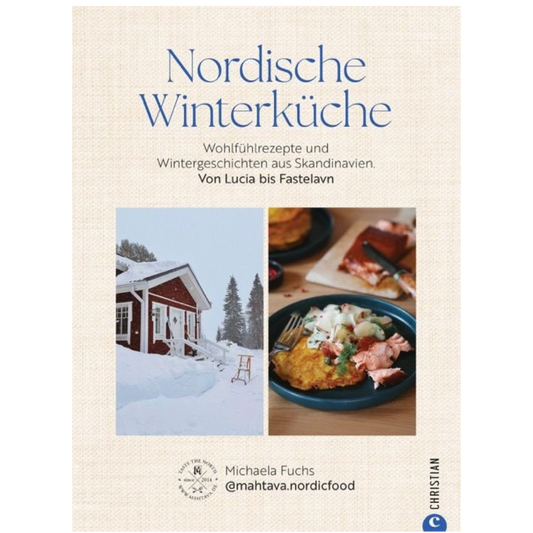 Nordische Winterküche - Von Lucia bis Fastelavn