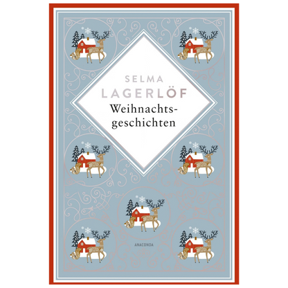 Weihnachtsgeschichten - Selma Lagerlöf