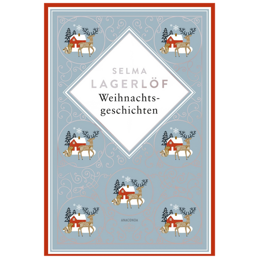 Weihnachtsgeschichten - Selma Lagerlöf