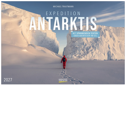 Expedition Antarktis - Wandkalender 2027 - 58 x 39 cm - Korsch Kalender