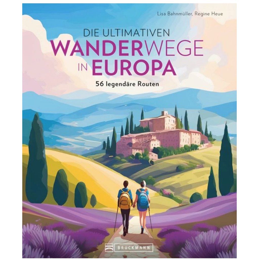 Die ultimativen Wanderwege in Europa