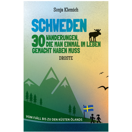 Schweden - 30 Wanderungen ...