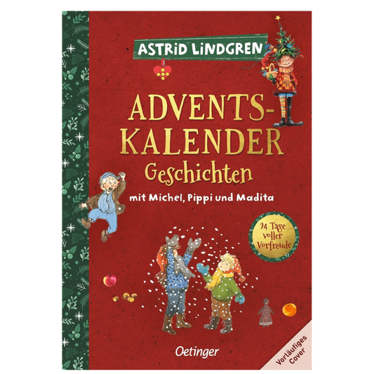 Adventskalender-Geschichten mit Pippi, Michel und den Kindern aus Bullerbü