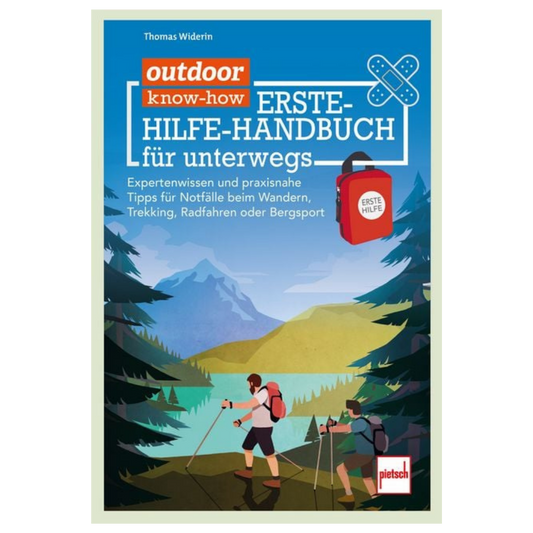 Outdoor know-how - Erste-Hilfe-Handbuch für unterwegs