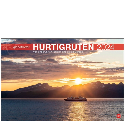 Hurtigruten Globetrotter - Wandkalender 2024 - 58 x 39 cm - Heye Verlag