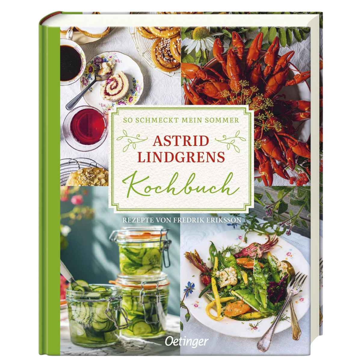 Astrid Lindgrens Kochbuch - So schmeckt mein Sommer