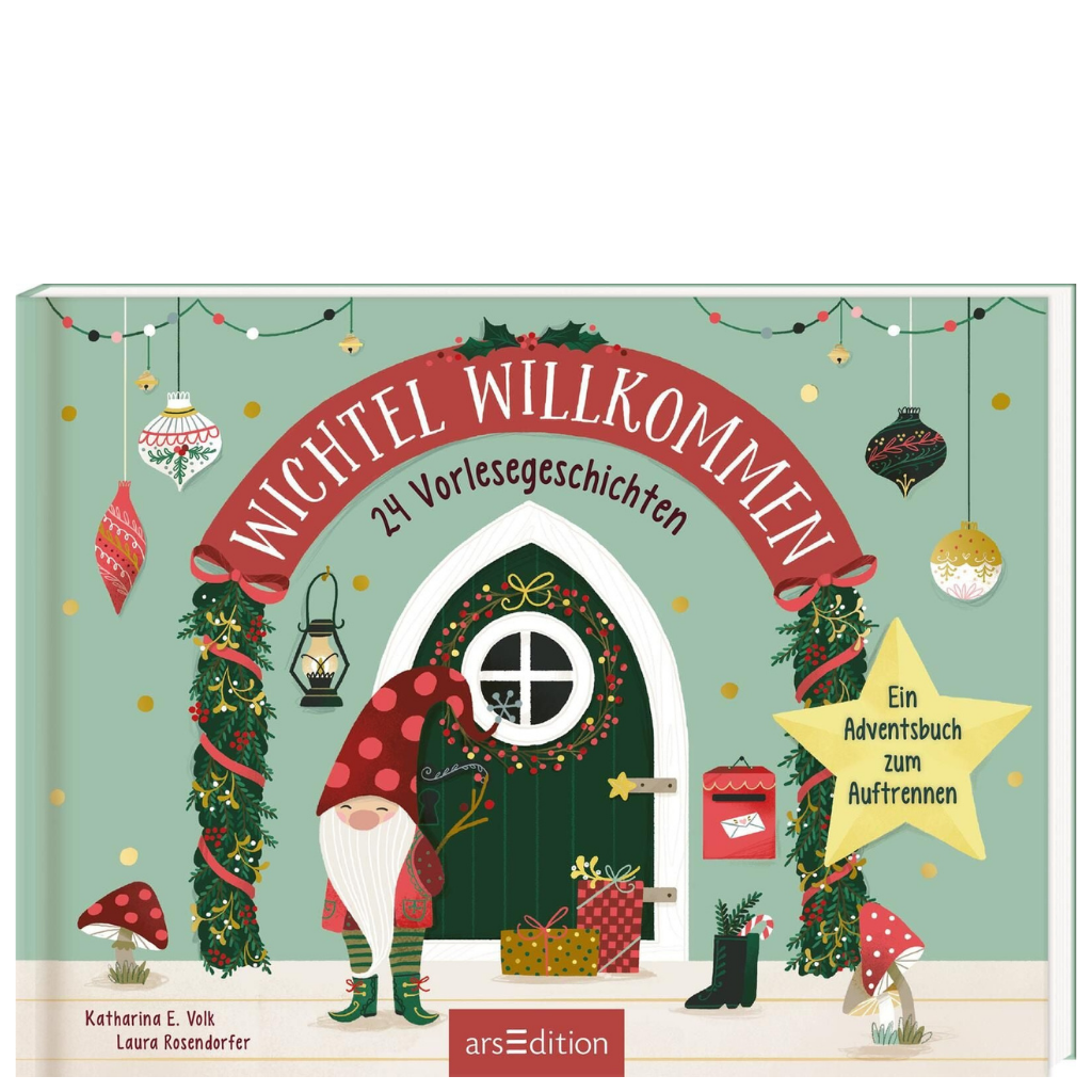 Wichtel Willkommen - 24 Vorlesegeschichten