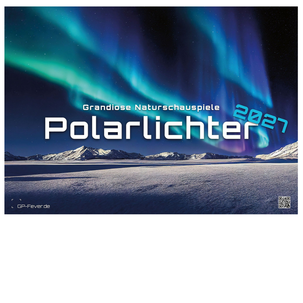 Polarlichter - Grandiose Naturschauspiele - Wandkalender 2027 - 59 x 42 cm