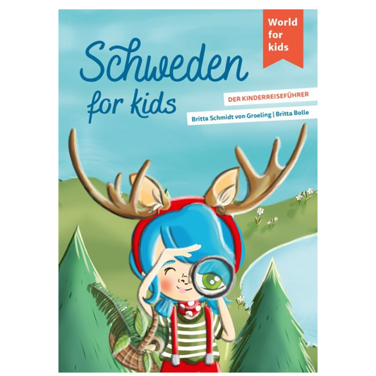 Schweden for kids - Der Kinderreiseführer