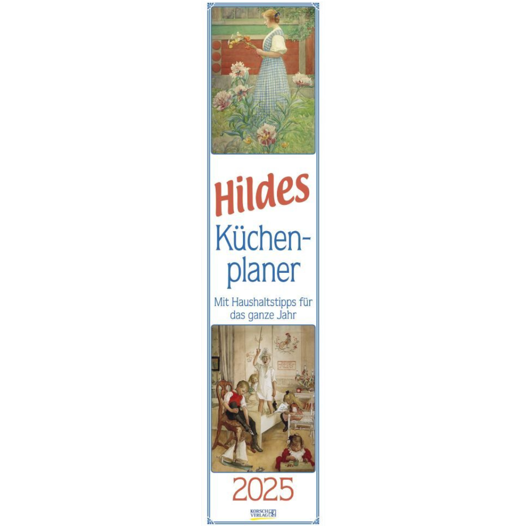 Hildes Küchenplaner mit Bildern von Carl Larsson - Langplaner 2025 - 11 x 48 cm - Korsch Verlag