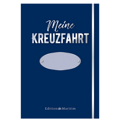 Meine Kreuzfahrt - Tagebuch - Edition Maritim
