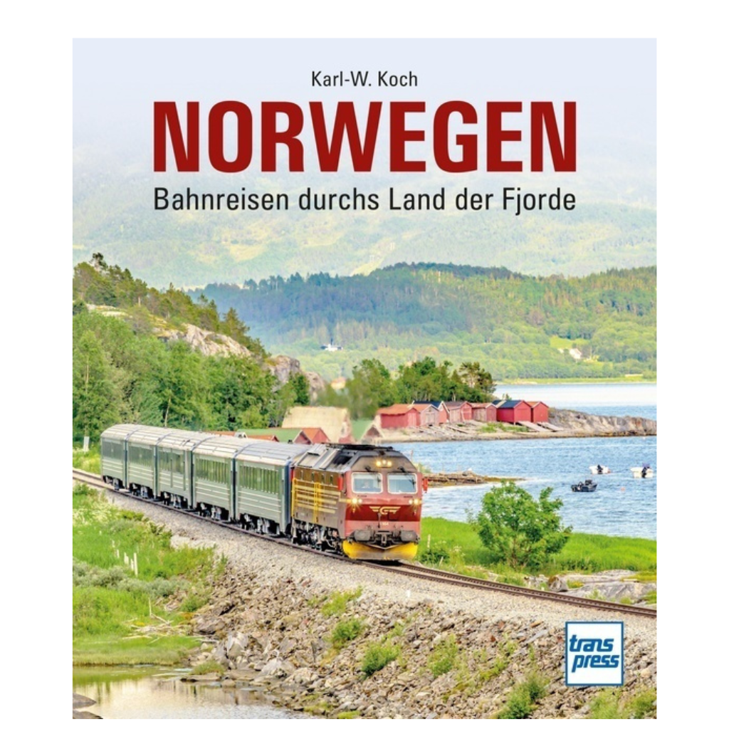 Norwegen - Bahnreisen durchs Land der Fjorde