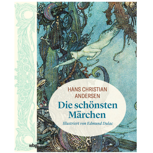 Hans Christian Andersen: Die schönsten Märchen